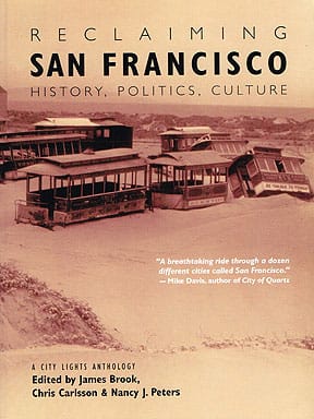 Reclaiming San Francisco: History Culture Politics (1998)